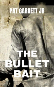 The Bullet Bait
