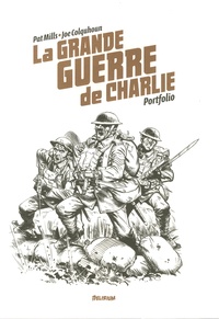 Pat Mills et Joe Colquhoun - La grande guerre de Charlie  : Portfolio.