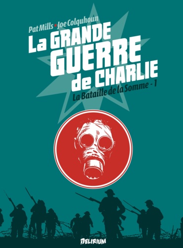 La grande guerre de Charlie Tome 1 2 juin 1916 - 1e août 1916