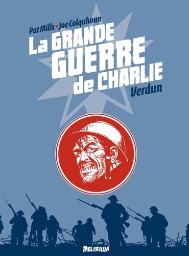 La grande guerre de Charlie Tome 4 La grande guerre de Charlie