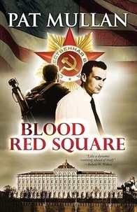  Pat Mullan - Blood Red Square.