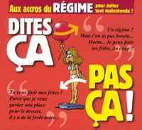 Aux accros du régime