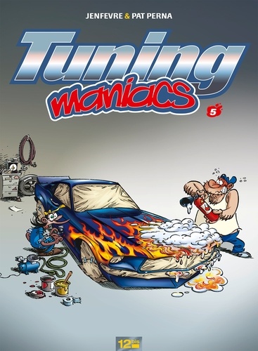 Tuning Maniacs Tome 5
