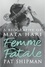 Femme Fatale. Love, Lies And The Unknown Life Of Mata Hari
