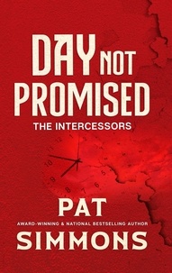  Pat Simmons - Day Not Promised: The Intercessors.