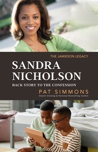  Pat Simmons - Sandra Nicholson Backstory to The Confession - Jamieson Legacy, #8.