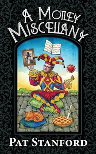 A Motley Miscellany
