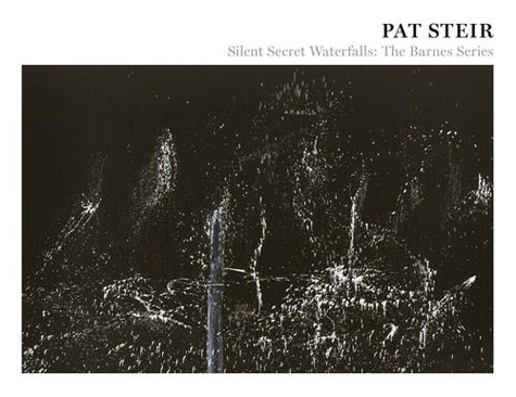 Pat Steir - Pat Steir - Silent Secret Waterfalls: The Barnes Series.