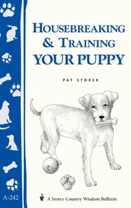 Housebreaking &amp; Training Your Puppy