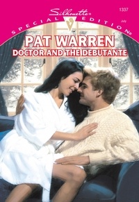 Pat Warren - Doctor And The Debutante.