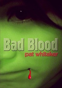  Pat Whitaker - Bad Blood.