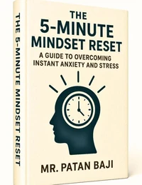 The 5-Minute Mindset Reset