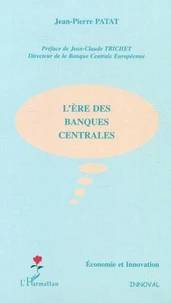 L'ère des banques centrales