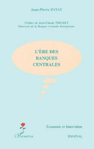 L'ère des banques centrales