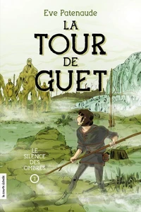 La tour du guet v 03 le silence des ombres