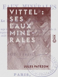 Vittel : ses eaux minérales