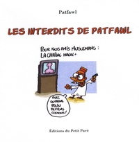  Patfawl - Les interdits de Patfawl - Autopsie post mortem d'un dessinateur amuseur trop mortel.