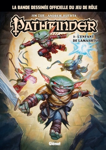Pathfinder - Tome 03. L'enfant de Lamashtu