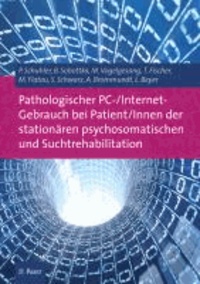 Pathologischer PC-/Internet-Gebrauch bei Patient/Innen der stationären psychosomatischen und Suchtrehabilitation.