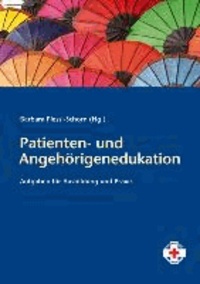 Patienten- und Angehörigenedukation - Aufgaben für Ausbildung und Praxis.