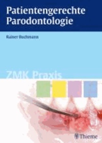 Patientengerechte Parodontologie.
