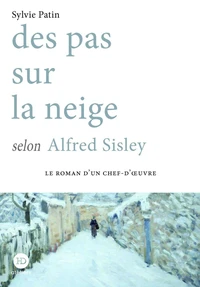 Des pas sur la neige selon Alfred Sisley
