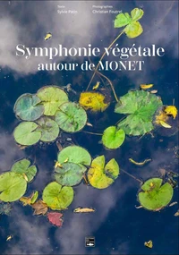 Symphonie végétale autour de Monet