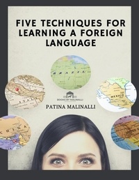 Patina Malinalli - Five Techniques for Learning a Foreign Language - Finding a Foreign Tongue..., #1.