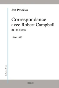 Correspondance avec Robert Campbell et les siens