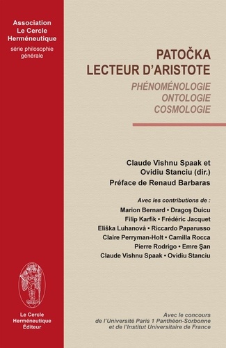 Claude Vishnu Spaak - Patocka lecteur d'Aristote - Phénoménologie, ontologie, cosmologie.