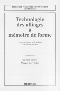 Technologie des alliages à mémoire de forme
