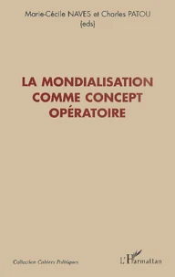 La Mondialisation Comme Concept Operatoire