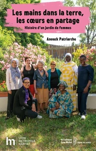 Les mains dans la terre, les coeurs en partage