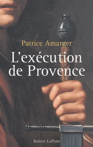 L'exécution de Provence