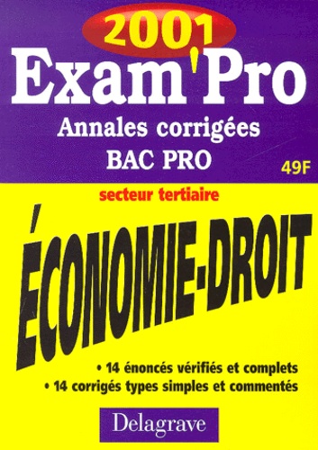 Patrice Barthélémi - Economie Droit Bac Pro Secteur Tertiaire. Annales Corrigees 2001.