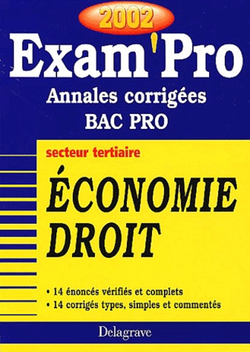 Patrice Barthélémi - Economie Droit Bac Pro Secteur Tertiaire. Annales Corrigees 2002.