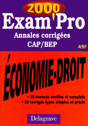 Patrice Barthélémi et  Collectif - Economie Droit Cap/Bep Secteur Tertiaire. Annales Corrigees 2000.