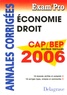 Patrice Barthélémi - Economie Droit CAP / BEP tertiaires 2006 - Annales corrigées.
