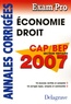 Patrice Barthélémi - Economie Droit CAP-BEP tertiaires - Annales corrigées.