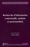 Patrice Bellot - Recherche d'information contextuelle, assistée et personnalisée.