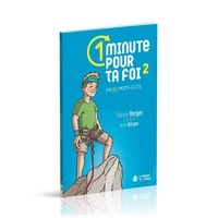 Patrice Berger - 1 minute pour ta foi en 80 mots-clés - Tome 2.