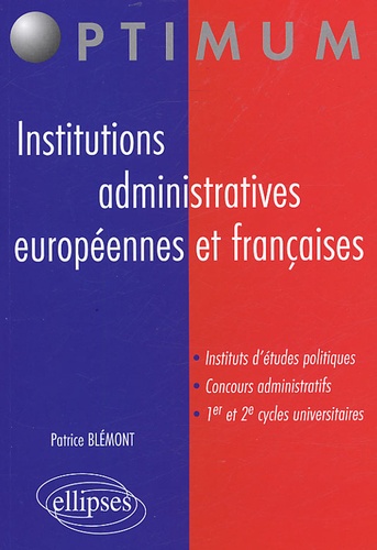 Patrice Blémont - Institutions administratives européennes et françaises.