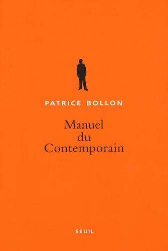 Patrice Bollon - Manuel du Contemporain.