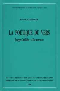 La Poetique Du Vers. Jorge Guillen : Aire Nuestro