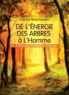 Patrice Bouchardon - De l'énergie des arbres à l'Homme - Les neuf étapes de la rencontre avec soi.