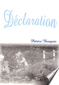 Patrice Bouquin - Déclaration.