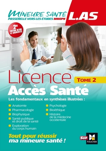 Patrice Bourgeois et Hugo Espinosa - Licence Accès Santé - Tome 2.