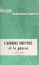 Patrice Boussel - L'affaire Dreyfus et la presse.