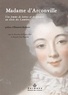 Patrice Bret et Brigitte Van Tiggelen - Madame d'Arconville (1720-1805) - Une femme de lettres et de sciences au siècle des Lumières.