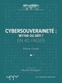 Patrice Cardot - Cybersouveraineté : mythe ou défi ?.